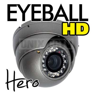 HERO : EYEBALL HD IR Metal Dome Camera